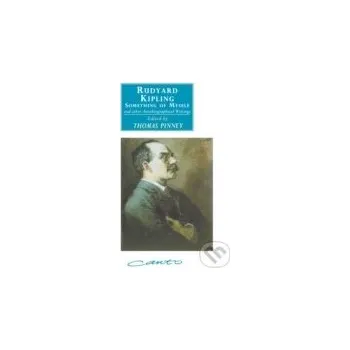 Cizí jazyk Rudyard Kipling: Something of Myself and Other Autobiographical Writings - Rudyard Kipling Cambridge University Press
