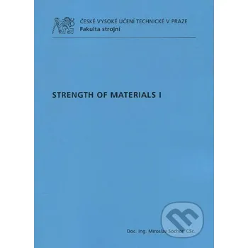 Kniha Strenght of Materials I - Miroslav Sochor CVUT Praha