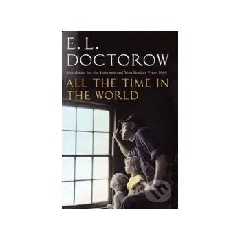 All the Time in the World - E. L. Doctorow