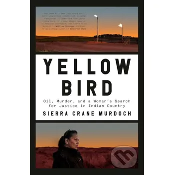 Yellow Bird - Sierra Crane Murdoch Random House