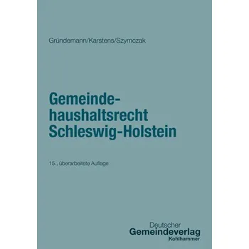Gemeindehaushaltsrecht Schleswig-Holstein - Gründemann, Julia