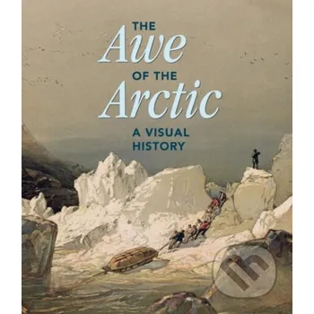 The Awe of the Arctic - Hatje Cantz Hatje Cantz