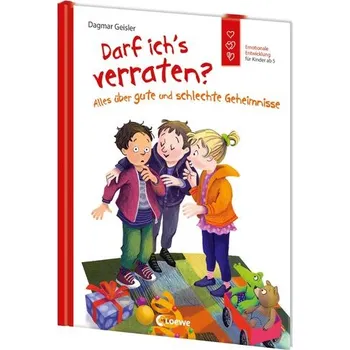 Příroda Darf ich's verraten? Alles über gute und schlechte Geheimnisse - Dagmar Geisler