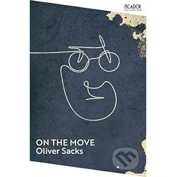 Literární biografie On the Move - Oliver Sacks Picador