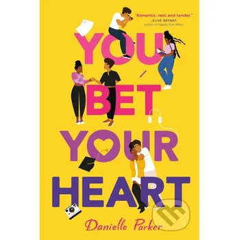Doplněk ke knize You Bet Your Heart - Danielle Parker Joy Revolution