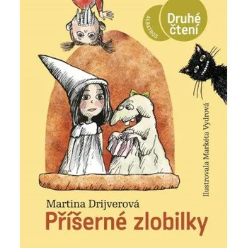 První čtění Příšerné zlobilky - Martina Drijverová