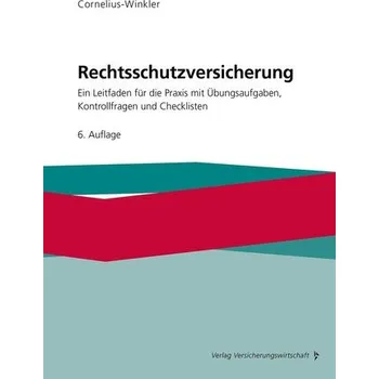 Rechtsschutzversicherung - Cornelius-Winkler, Joachim [DE] (2025, Brožovaná, VVW-Verlag Versicherungs.)