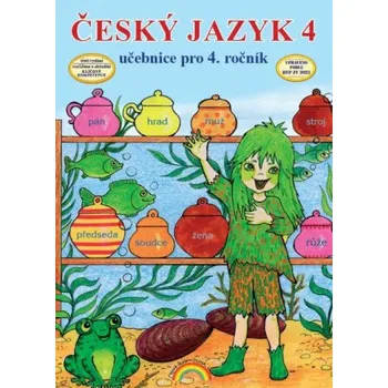 Český jazyk Český jazyk 4 – učebnice, původní řada - Zita Janáčková