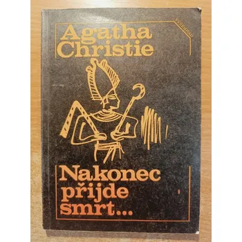 Nakonec přijde smrt