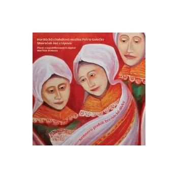 Česká hudba Sedmero podob horňácké dívky - Horňácká cimbálová muzika Petra Galečky (MP3)