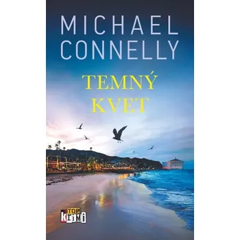 Kniha Temný kvet [E-kniha] - Michael Connelly