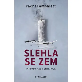 Slehla se zem - Rachel Amphlett (2025, pevná)