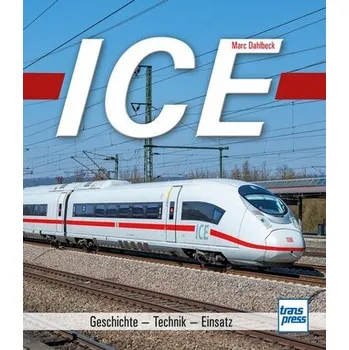 ICE - Dahlbeck, Marc [DE] (2025, Pevná, Motorbuch Verlag)