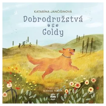 Dobrodružstvá s Goldy - Jančišinová Katarína