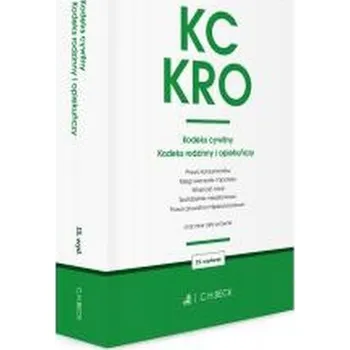 KC. KRO. Kodeks cywilny. Kodeks rodzinny i opiekuńczy oraz ustawy towarzyszące wyd. 15 - opracowanie zbiorowe