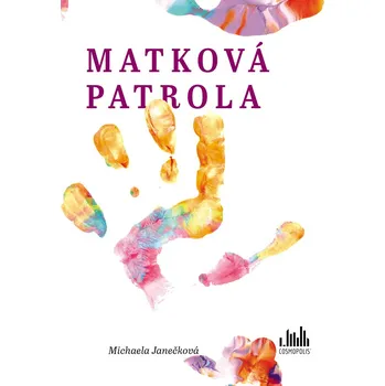 Kniha Matková patrola - Michaela Janečková (2025) [E-kniha]
