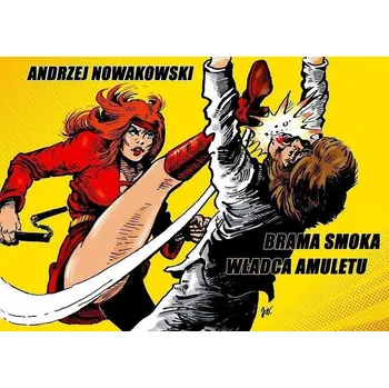 Umění Brama smoka/Władca amuletu Andrzej Nowakowski