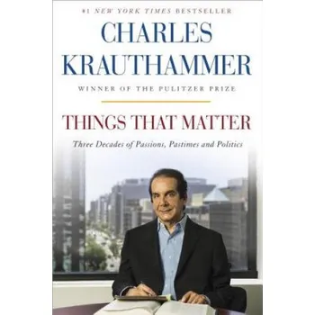 Cizojazyčná kniha Things That Matter (Charles Krauthammer)(Brožovaná)