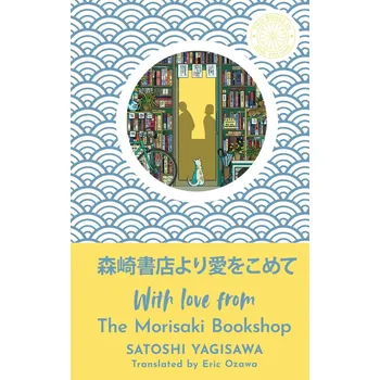 Cizojazyčná kniha With Love from the Morisaki Bookshop: – Satoshi Yagisawa