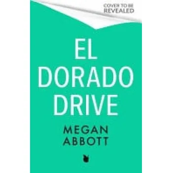 El Dorado Drive - Abbott, Megan