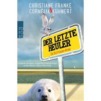 Der letzte Heuler - Franke, Christiane