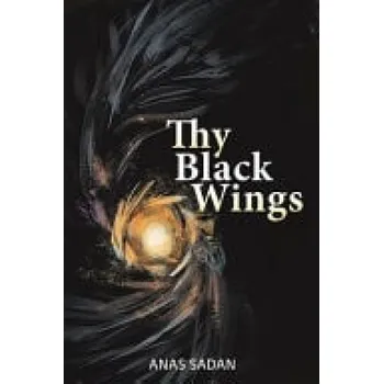 Cizojazyčná kniha Thy Black Wings - Sadan, Anas
