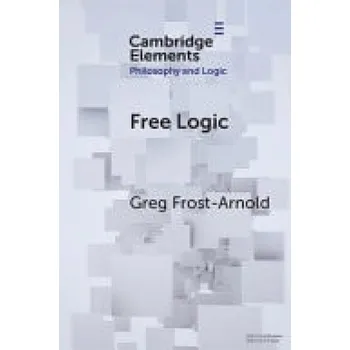 Cizojazyčná kniha Free Logic - Frost-Arnold, Greg (Hobart and William Smith Colleges)