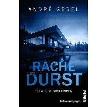 Rachedurst - Ich werde dich finden - Gebel, André