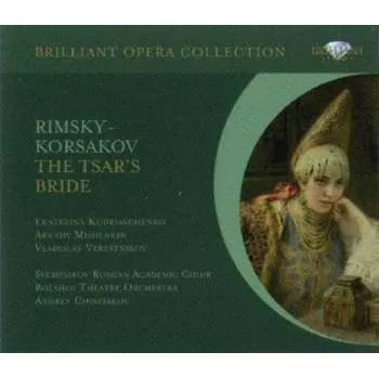 Zahraniční hudba 2CD Nikolai Rimsky-Korsakov: The Tsar's Bride 2011