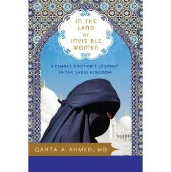 In the Land of Invisible Women (Qanta Ahmed)(Brožovaná)