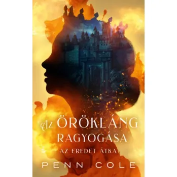 Beletrie pro dospělé Az Örökláng ragyogása - Az Eredet átka (Penn Cole)(Brožovaná)