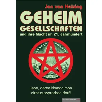 Populárně naučná literatura pro dospělé Geheimgesellschaften und ihre Macht im 21. Jahrhundert (Pevná)