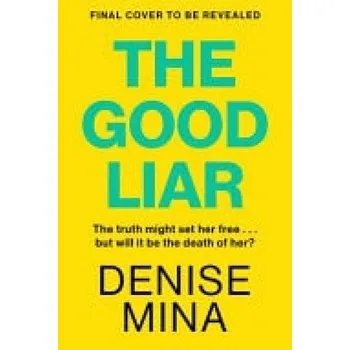 Cizojazyčná kniha Good Liar - Mina, Denise