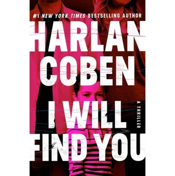 Cizojazyčná kniha I Will Find You - Coben, Harlan