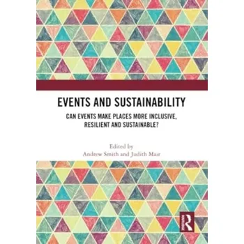 Events and Sustainability [EN] (2024, Brožovaná, Taylor & Francis Ltd)