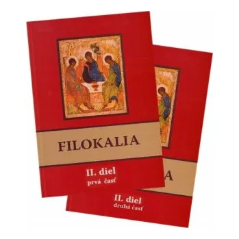 Cestování Filokalia II. diel (prvá + druhá časť) SET (Brožovaná)