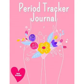 Period Tracker Journal (Mili Publisher Journals)(Brožovaná)