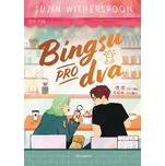Bingsu pro dva - Sujin Witherspoon - e-kniha
