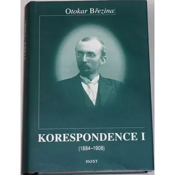 Literární biografie Březina Otokar - Korespondence I (1884-1908)