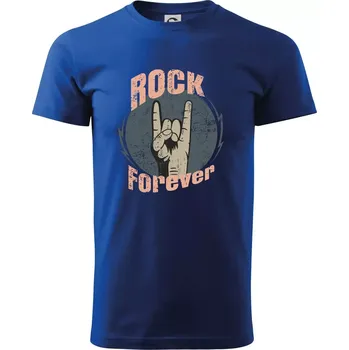 Pánské tričko Rock forever ruka - Triko extra velké (5-8XL) - 8XL ( Královská modrá )