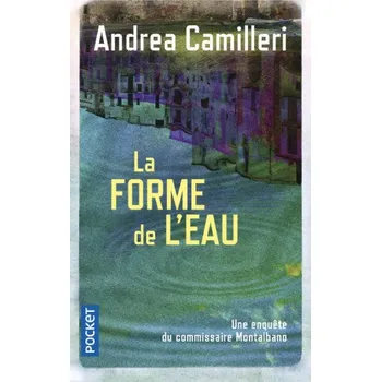 La forme de l'eau – Andrea Camilleri (FR)