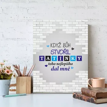 Plechová cedule Sablio Dárková cedulka Když Bůh stvořil tatínky: 30x40 cm