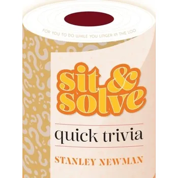 Sit & Solve Quick Trivia - Newman, Stanley