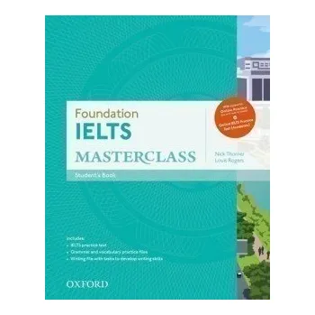 Cizí jazyk Ielts Masterclass Foundation Student´s Book with Online Skills Practice Pack