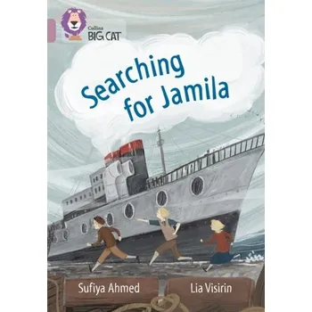 Anglický jazyk Searching for Jamila - Ahmed, Sufiya