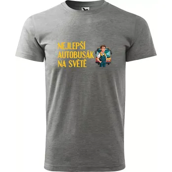 Sablio Tričko s potiskem Nejlepší autobusák na světě - šedé 3XL