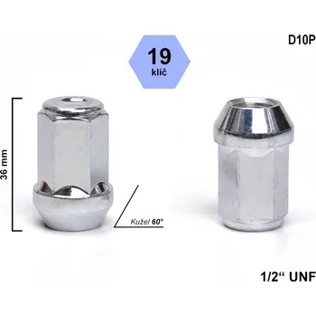 Matice na kolo Kolová matice 1/2" 20 UNF, kužel zavřená, klíč 19 mm, D10P, výška 36 mm
