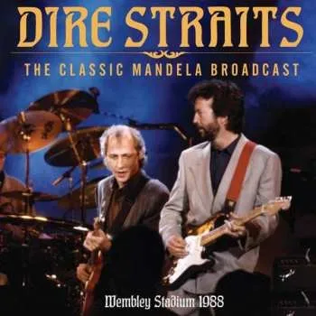 Zahraniční hudba CD Dire Straits: The Classic Mandela Broadcast 2024