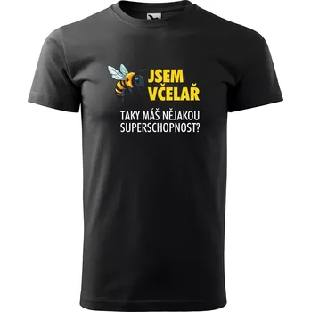 Sablio Tričko s potiskem Jsem včelař, taky máš nějakou superschopnost? - černé M