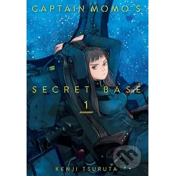 Beletrie pro dospělé Captain Momo's Secret Base Volume 1 - Dana Lewis, Kenji Tsuruta